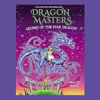 Legend of the Star Dragon: Dragon Masters, Book 25 (Audio Download ...
