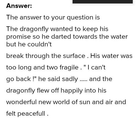 why couldn't the dragonfly go back to her old community? - Brainly.in