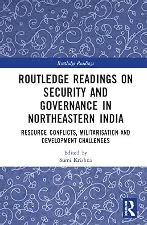 Routledge Readings on Security and Governance in Northeastern India ...