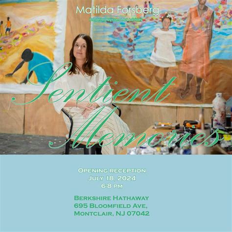 Matilda Forsberg: Sentient Memories, 695 Bloomfield Ave, Montclair, 18 ...