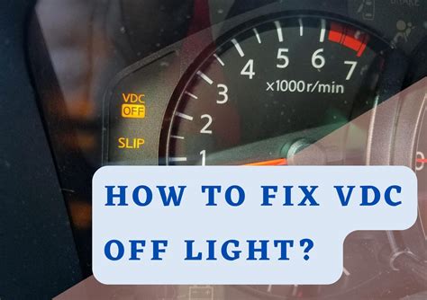How To Fix VDC Off Light?