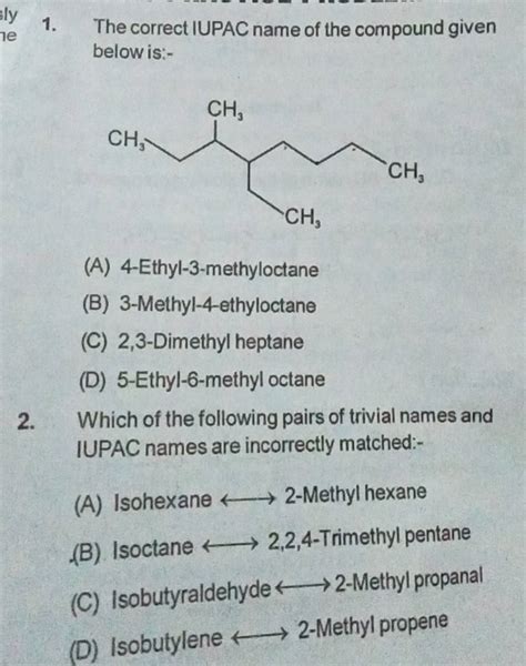 The correct IUPAC name of the compound given below is:- | Filo