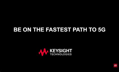 Keysight Solutions, Keysight 5G Solutions, TCL Electronics, 5G New ...