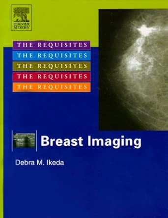 Buy Breast Imaging: The Requisites (Requisites in Radiology) Book ...