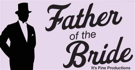 Father Of The Bride 的图像结果