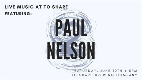 Live Music with Paul Nelson, To Share Brewing Company, Manchester, 10 ...