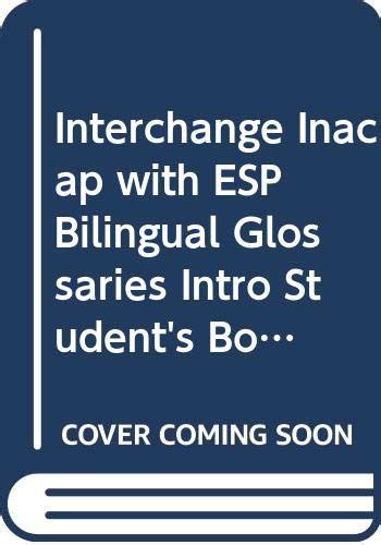 Interchange Inacap with ESP Bilingual Glossaries Intro Student's Book ...