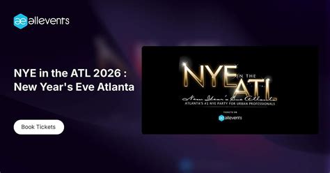 NYE in the ATL 2026 : New Years Eve Atlanta Tickets, Crowne Plaza ...