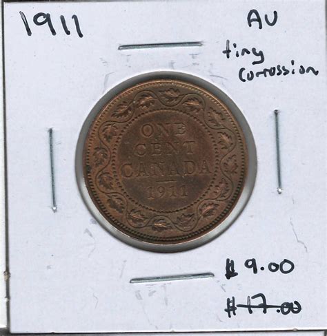 Canada: 1911 1 Cent AU50 with Corrosion - London Coin Centre Inc.
