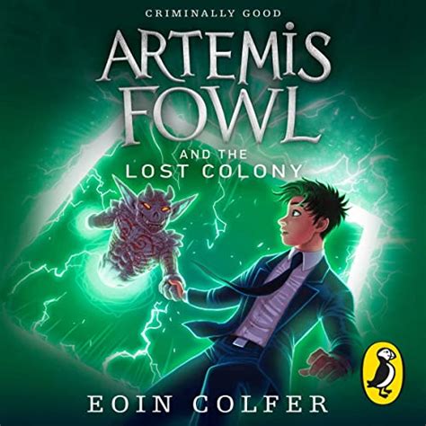 Artemis Fowl and the Lost Colony (Audio Download): Eoin Colfer, Adrian ...