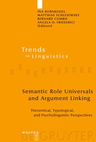 Buy Semantic Role Universals and Argument Linking: Theoretical ...