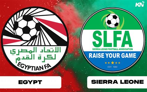 Egypt Vs Sierra Leone