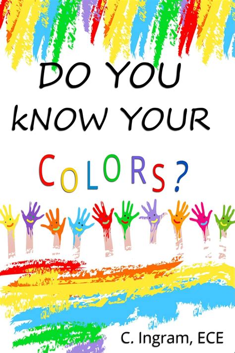 Do You Know Your Colors?: Baby to Toddlers eBook : Ingram ECE, C ...