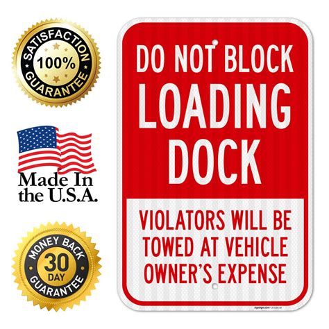 Buy Do Not Block Loading Dock Sign, 12x18 Inches, 3M EGP Reflective ...