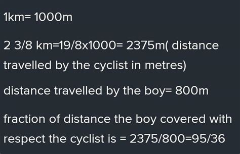 A boy walked a distance of 800m in the same time as a cyclist who ...