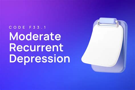 F33.1 - ICD-10 code for major depressive disorder, recurrent, moderate