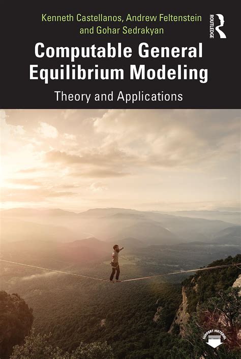 Buy Computable General Equilibrium Modeling: Theory and Applications ...