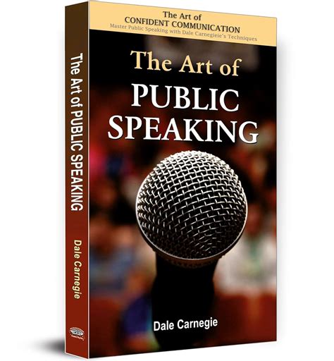 The Art of Confident Communication: Mastering Public Speaking with Dale ...