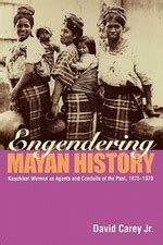 Engendering Mayan History: Kaqchikel Women As Agents India | Ubuy