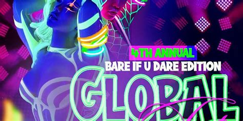 4th Annual Global Fete "Bare If U Dare" Edition!, 2141 West Colonial ...