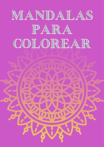 Mandalas para colorear (Spanish Edition) eBook : Oviedo, Daiana: Amazon ...