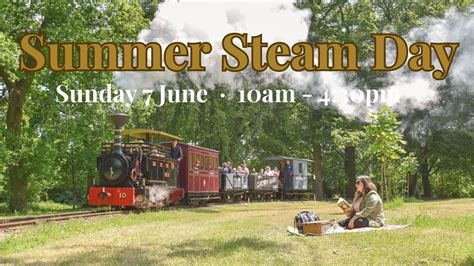 Summer Steam Event Day - Sunday 7th June 2026, Swanton Street, Bredgar ...