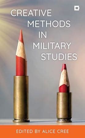 Buy Creative Methods in Military Studies (Creative Interventions in ...