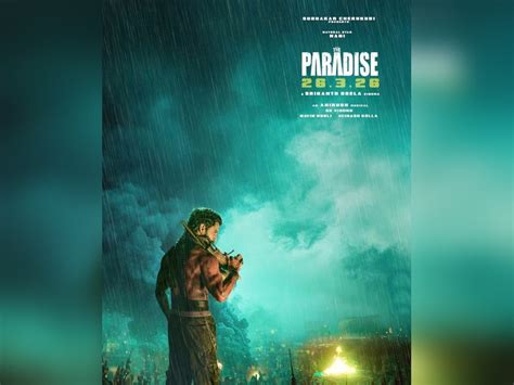 Every character from Nani-starrer 'The Paradise' will be introduced ...