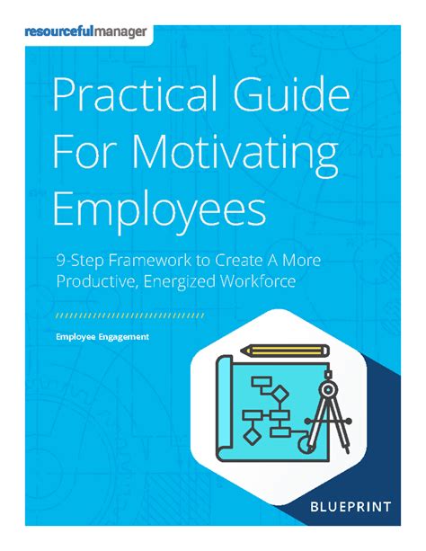 Practical Guide (HRM 101): 9 Steps to Motivate Employees Effectively ...