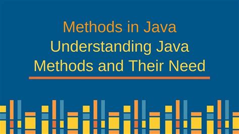 Methods in Java - Understanding Java Methods and Their Need