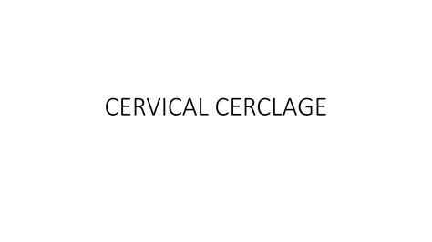 Cervical cerclage Procedure | PPTX