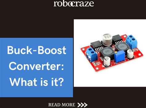 Buck-Boost Converter: What is it? – Robocraze