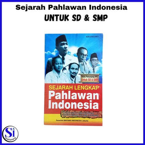 Jual Buku Sejarah Pahlawan Indonesia - Jakarta Timur - Si Stationery ...