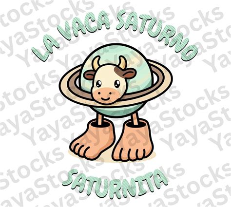 La Vaca Saturno Saturnita PNG Funny Italian Meme Shirt PNG | Trendy ...