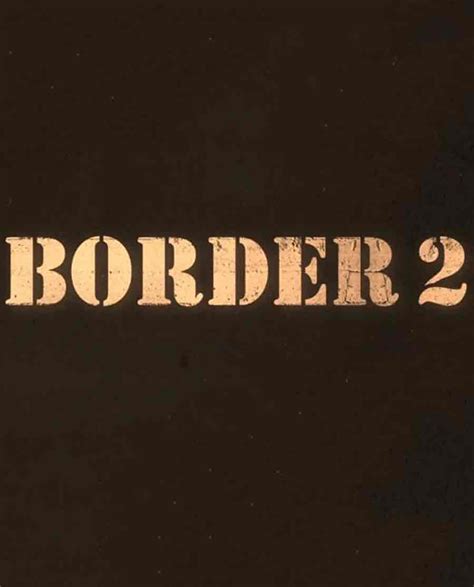 Book Border 2 Movie Tickets in Indore - Cue the Popcorn! | District