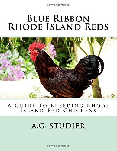 Buy Blue Ribbon Rhode Island Reds: A Guide To Breeding Rhode Island Red ...