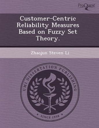 Buy Customer-Centric Reliability Measures Based on Fuzzy Set Theory ...