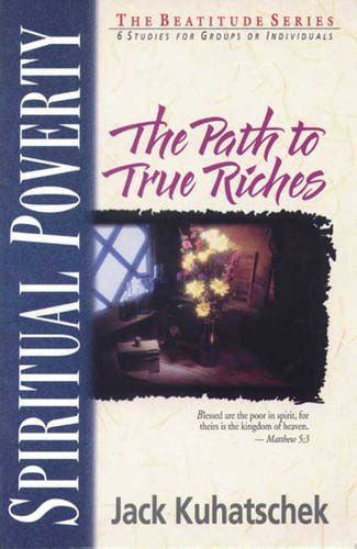 Buy Spiritual Poverty: The Path to True Riches (Beatitudes S.) Book ...