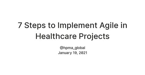 7 Steps to Implement Agile in Healthcare Projects — Teletype