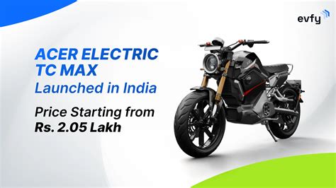 Acer Launches TC Max Electric Bike at ₹2.05 Lakh Price | EVFY | EVFY