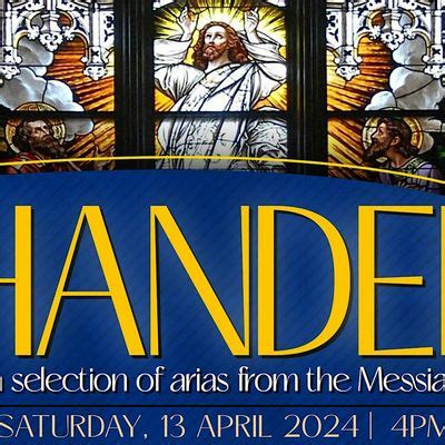 A selection of arias from the Messiah, Christ Church Freemantle, 13 ...