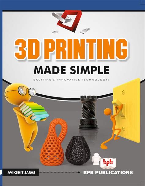3D Printing Book | 3D Printing for Beginners | 3D Printing Technology eBook