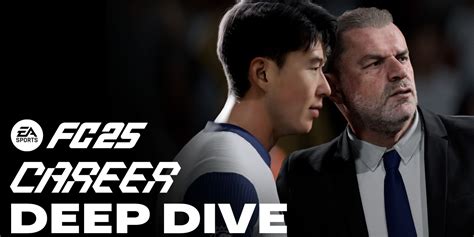 EA Sports FC 25 Career Deep Dive: Every New Feature This Year
