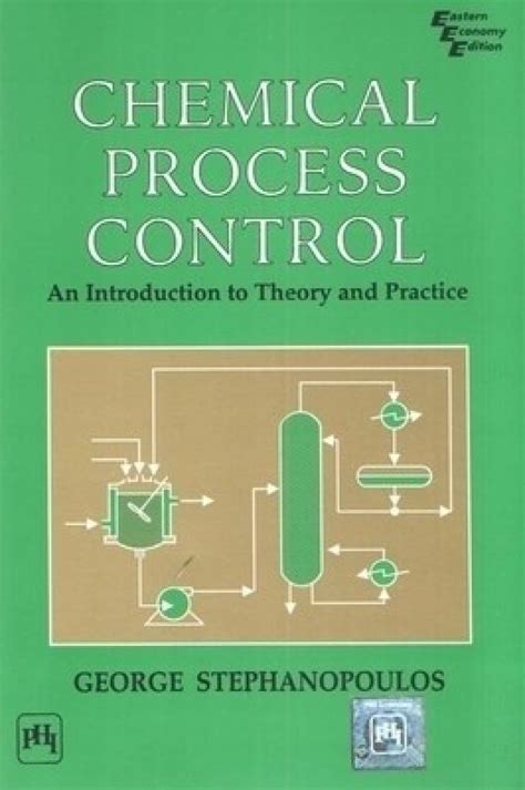 Chemical Process Control : An Introduction To Theory And Practice 1st ...