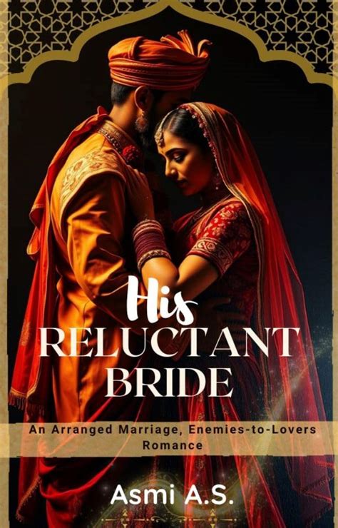 His Reluctant Bride: An Arranged Marriage, Enemies-to-Lovers Romance ...