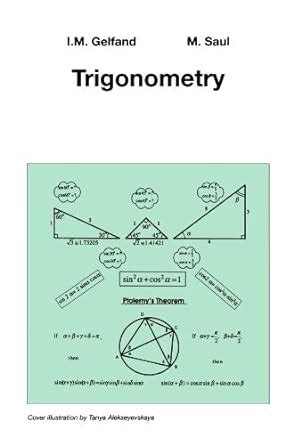 Trigonometry by I.M. Gelfand Mark Saul(2001-06-08) : Amazon.in: Books
