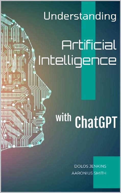 Understanding Artificial Intelligence with ChatGPT eBook : Smith ...