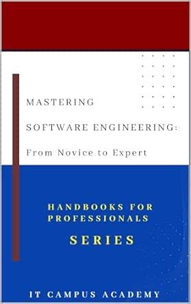 Mastering Software Engineering: From Novice to Expert eBook : Chain ...