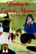 Buy Breaking the Cycle of Momma Book Online at Low Prices in India ...