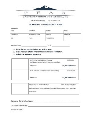 Fillable Online PEAK GASTROENTEROLOGY ESOPHAGEAL TESTING REQUEST FORM ...